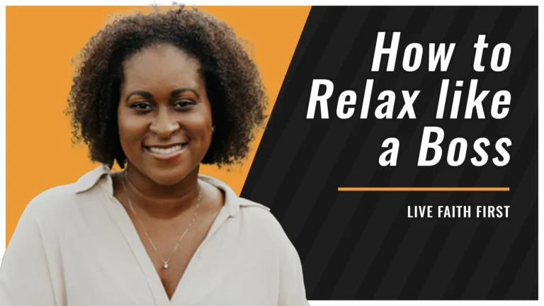 Bright Side Live Faith First Podcast How To Relax Like A Bos