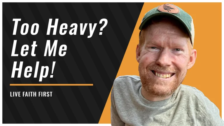 Bright Side Live Faith First Podcast Too Heavy Let Me Help