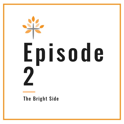 The Bright Side, Episode 2